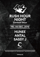 Rush Hour Night w/Antal & Hunee at Contact, Tokyo | Sassy J