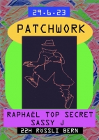 Patchwork Night presents Raphaël Top Secret & Sassy J at Rössli Bar Reitschule, Bern | Sassy J